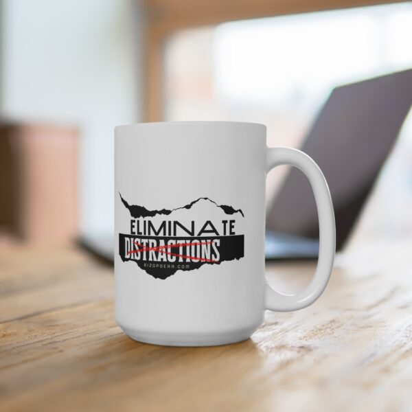 "Eliminate Distractions" Focus Mug