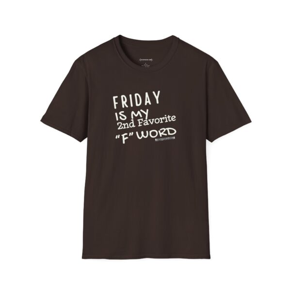 "Friday is My 2nd Favorite F Word" Graphic Tee by BizOpGear